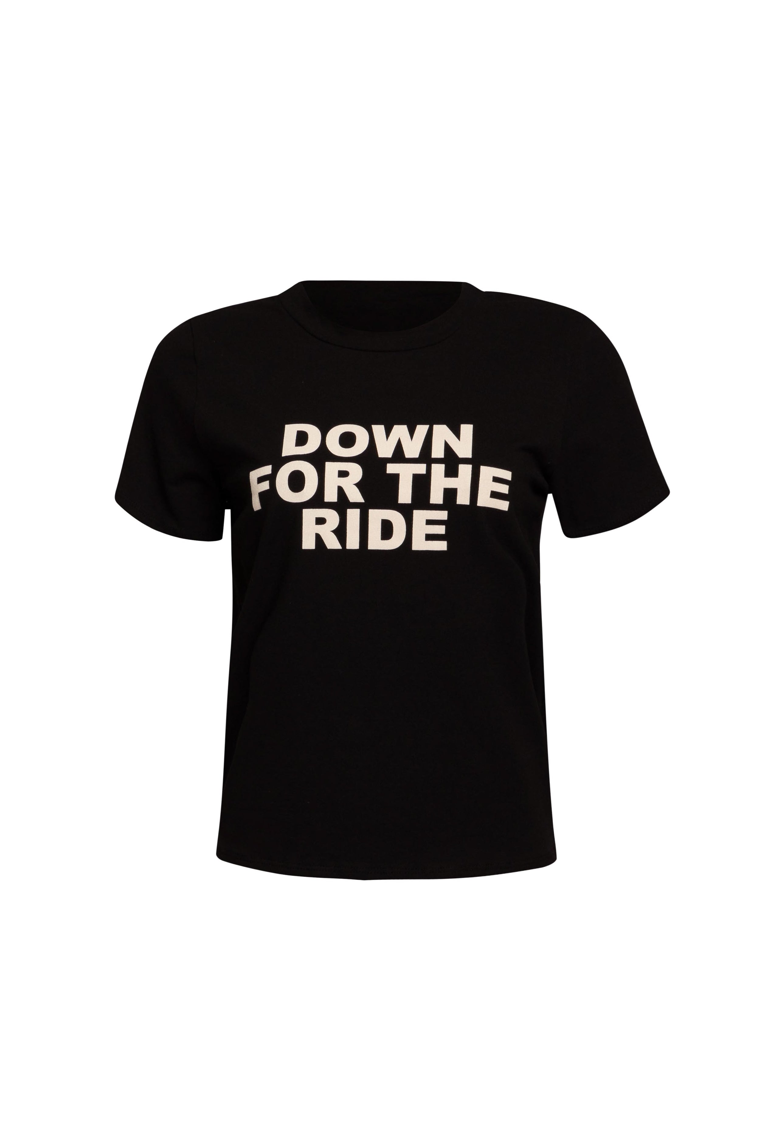 Front view of black 'Down for the Ride' t-shirt with bold white slogan.